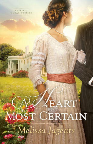 A Heart Most Certain (Teaville Moral Society #1)