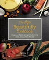 The Age Beautifully Cookbook by Grace O.