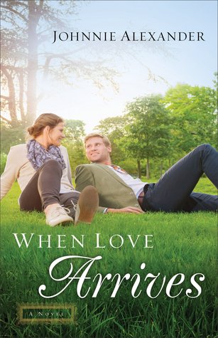 When Love Arrives (Misty Willow #2)