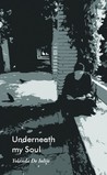 Underneath my Soul by Yolanda De Iuliis
