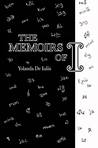 The Memoirs of 'I' by Yolanda De Iuliis
