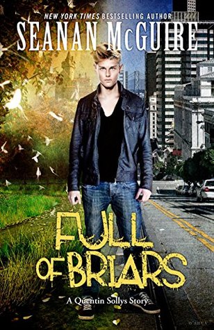 Full of Briars (October Daye, #9.3)
