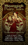 Steampunk Fairy Tales by Leslie Anderson