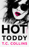 Hot Toddy by T.C.   Collins