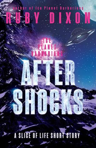After Shocks: A Slice of Life Short Story (Ice Planet Barbarians, #8.5)