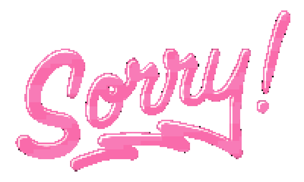 Sorry!