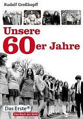 grosskopf-unsere-60er-jahre.jpg