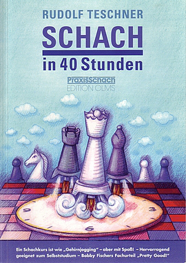 Teschner_Schach in 40 Stunden