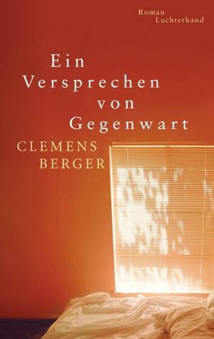 Literatur-Roman-Clemens-Berger-Versprechen-Cover-Luchterhand