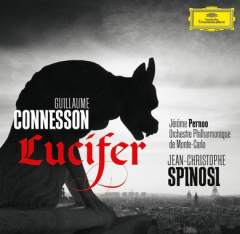 Guillaume Connesson: Lucifer (Cellokonzert) - Jerome Pernoo (Deutsche Grammophon)