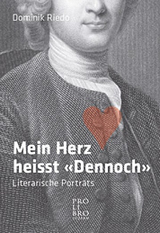 Dominik Riedo - Mein Herz heisst Dennoch - Pro Libro Verlag - Glarean Magazin