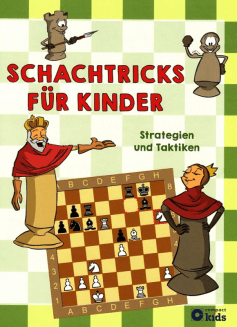 Schachtricks für Kinder - Cover Compact Verlag - Rezension im Glarean Magazin