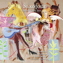 Saxofour - Saxophon Quartett Wien - Oparettet den Jazz - Rezension Glarean Magazin