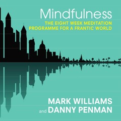 Meditation One: Mindfulness Of Body And Breath