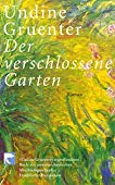 Der verschlossene Garten