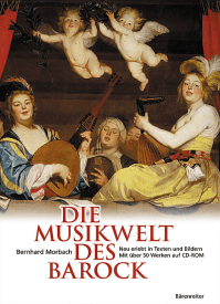 Bernhard Morbach - Die Musikwelt des Barock - Neu erlebt in Texten und Bildern - Cover Bärenreiter Verlag - Glarean Magazin
