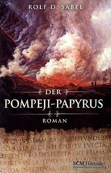 Rolf D. Sabel - Der Pompeji-Papyrus - Roman - SCM Hänssler Verlag