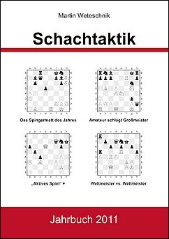 Martin Weteschnik - Schachtaktik - Jahrbuch 2011