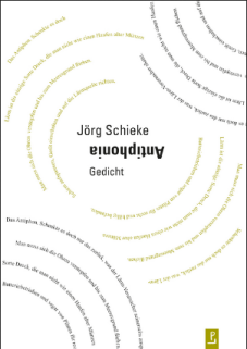 Jörg Schieke - Antiphonia - Gedicht - Poetenladen - Glarean Magazin