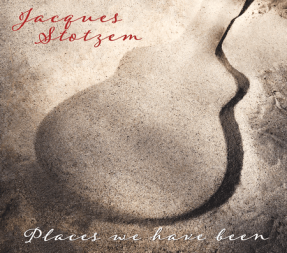 Jacques Stotzem - Places we have been - Musik-CD Gitarre - Acoustic Music Records - Glarean Magazin