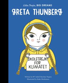 Vegara, M: Greta Thunberg Little People, BIG DREAMS, Band 40: Amazon.de: Sanchez Vegara, Maria Isabel, Weckmann, Anke: Fremdsprachige Bücher