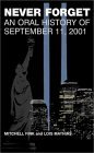 Never Forget: An Oral History of September 11