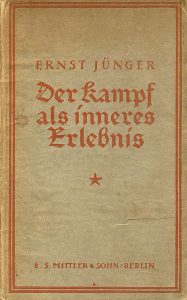 Ernst Jünger, "Der Kampf als inneres Erlebnis"