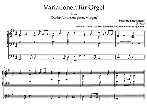Susanne Kugelmeier: Orgel-Variationen über "Danke für diesen guten Morgen" (Leseprobe) Susanne Kugelmeier: Orgel-Variationen über "Danke für diesen guten Morgen" (Leseprobe)