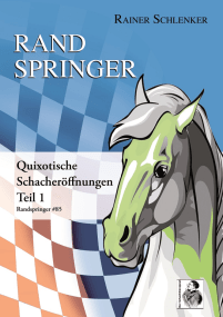 Der Randspringer - Verlag Schachtherapeut - Cover - Reiner Schlenker - Rezension Glarean Magazin