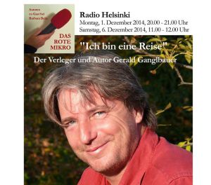 Gerald Ganglbauer: Ich bin eine Reise