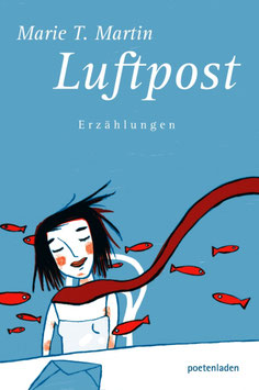 Marie T. Martin: Luftpost