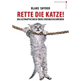 Rette die Katze! Das ultimative Buch übers Drehbuchschreiben