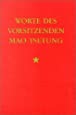 Worte des Vorsitzenden Mao Tsetung