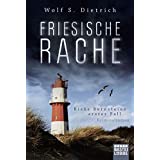 Friesische Rache: Rieke Bernsteins erster Fall (Kommissarin Bernstein, Band 1)