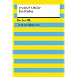 Die Räuber. Textausgabe mit Kommentar und Materialien: Reclam XL – Text und Kontext