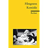 Filmgenres: Komödie (Reclams Universal-Bibliothek)