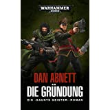 Warhammer 40.000 - Die Gründung: Gaunts Geister