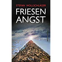 Friesenangst: Ostfriesen-Krimi (Diederike Dirks ermittelt 7)