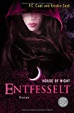 Entfesselt: House of Night