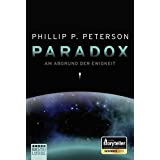 Paradox - Am Abgrund der Ewigkeit: Roman