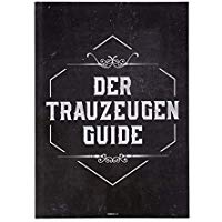 Aufgaben Trauzeuge, Der Trauzeugen Guide - Heft, Trauzeugen Fragen - Geschenkidee mit Checkliste und Tipps für den JGA, die Rede und die Antwort auf: Was macht ein Trauzeuge