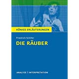 Königs Erläuterungen: Textanalyse und Interpretation zu Schiller. Die Räuber. Alle erforderlichen Infos für Abitur, Matura, K