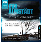 Eisige Wahrheit: Ein Urlaubskrimi mit Pia Korittki.
