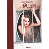 Fräulein von Unwerth. Ellen von (2011) Gebundene Ausgabe