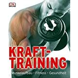 Krafttraining: Muskelaufbau - Fitness - Gesundheit