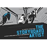 Storyboard Artist: A Guide to Freelancing in Film, TV, and Advertising