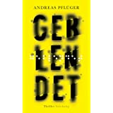 Geblendet: Thriller (Jenny Aaron)