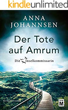 Der Tote auf Amrum (Die Inselkommissarin 6)