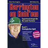 Harrington on Hold'em: Expertenstrategie für No-Limit-Turniere. Band 1: Strategisches Spiel. - Poker