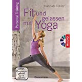 Fit und gelassen mit Yoga + DVD: Personal Training